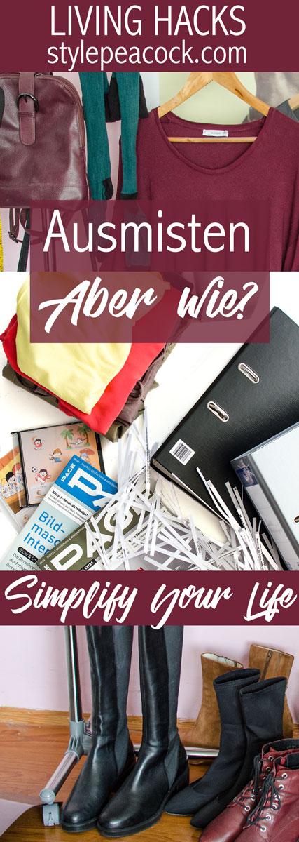 Richtig Ausmisten | Simplify your Life