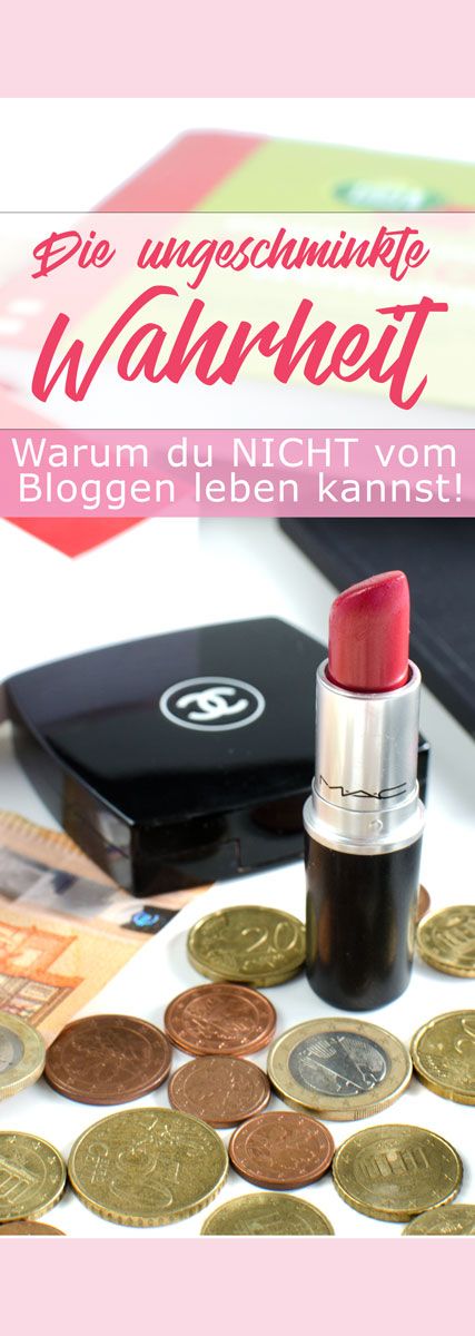 Bloggertipps | Warum du nicht vom Bloggen leben kannst | Die ungeschminkte Wahrheit